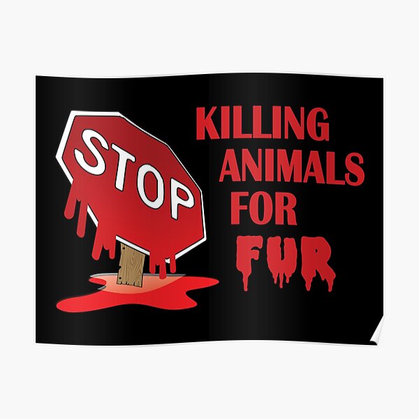 STOP killing animals for Fur