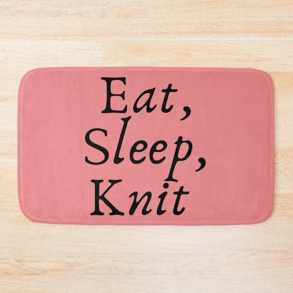 Item preview, Eat, Sleep, Knit designed and sold by izzy8793.