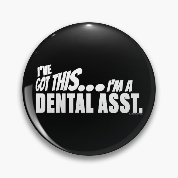 Item preview, I've got this... I'm a Dental Asst. designed and sold by BLACKSUN-SHOP.