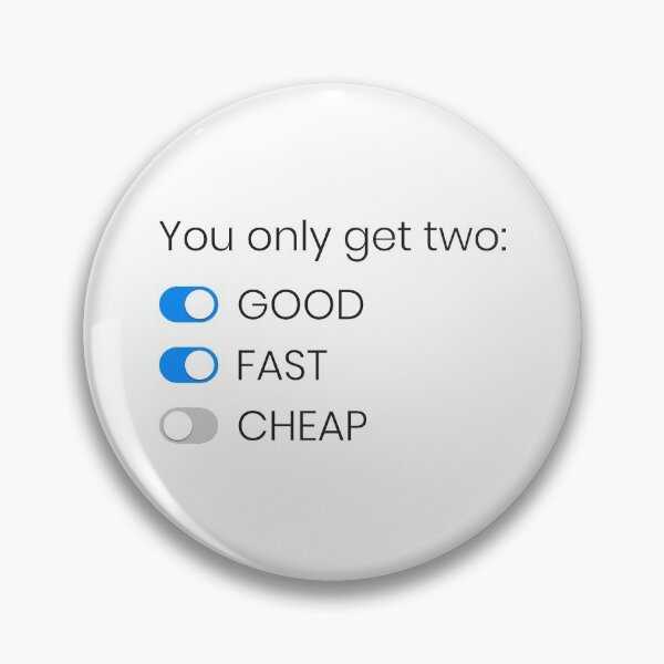 Item preview, You Only Get Two, Good Fast Cheap designed and sold by mofiti.