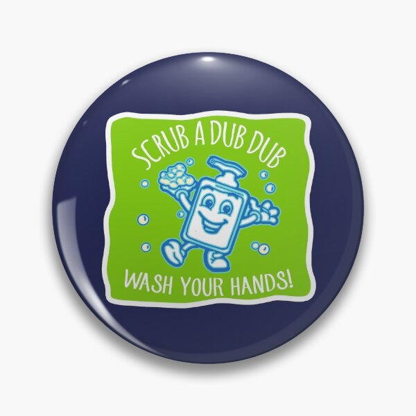 Item preview, Scrub a dub dub - wash your hands kiddos! Fellow humans, wash away those germs - thank you! Hand washing reminder in green designed and sold by smooshfaceutd.
