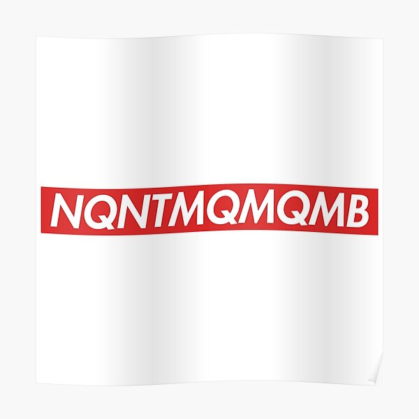 NQNTMQMQMB Vald Poster