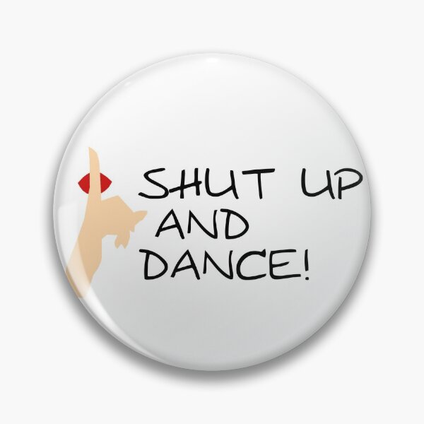 Item preview, shut up and dance! designed and sold by Bailarina.
