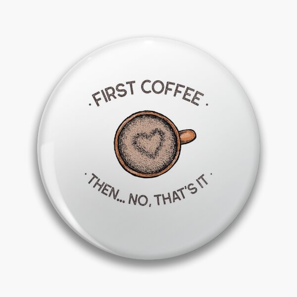 Item preview, But First Coffee Then, Coffee Is Life designed and sold by Laurelbdesigns.