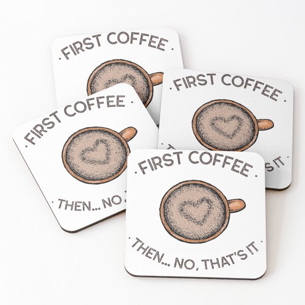 Item preview, But First Coffee Then, Coffee Is Life designed and sold by Laurelbdesigns.