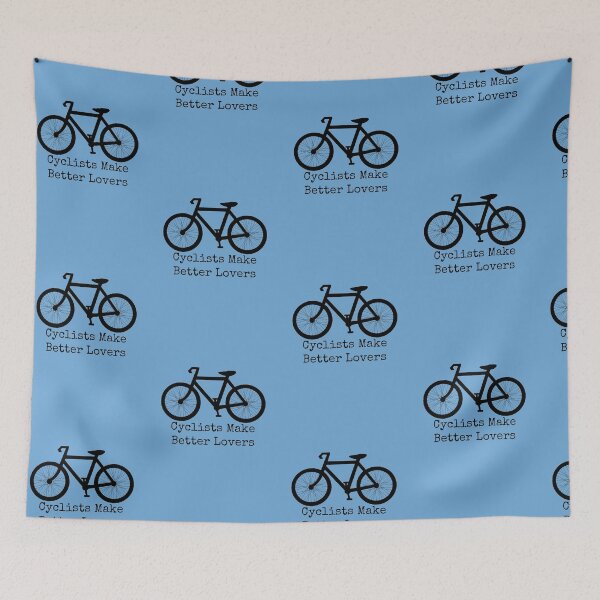 Item preview, Cyclists Make Better Lovers designed and sold by Rob Price.