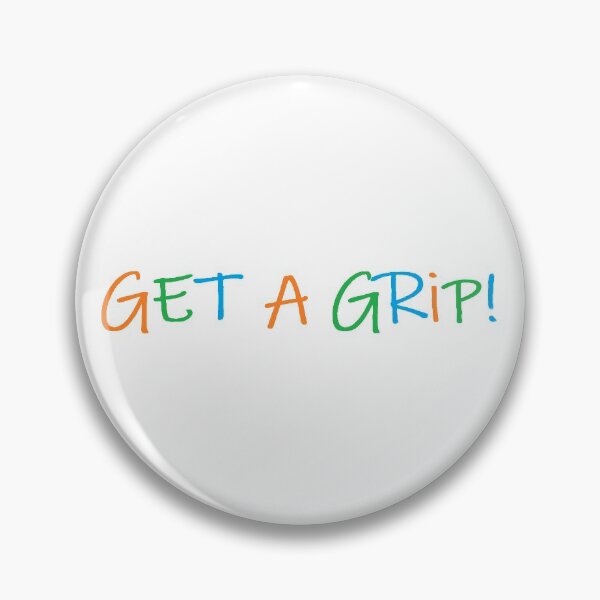 Item preview, GET A GRIP: In kids font designed and sold by gripperz.