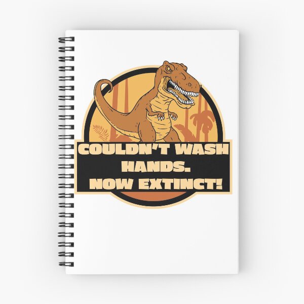 Item preview, Funny T Rex Couldn't wash hands, Now Extinct  designed and sold by YELLOWCITY806.