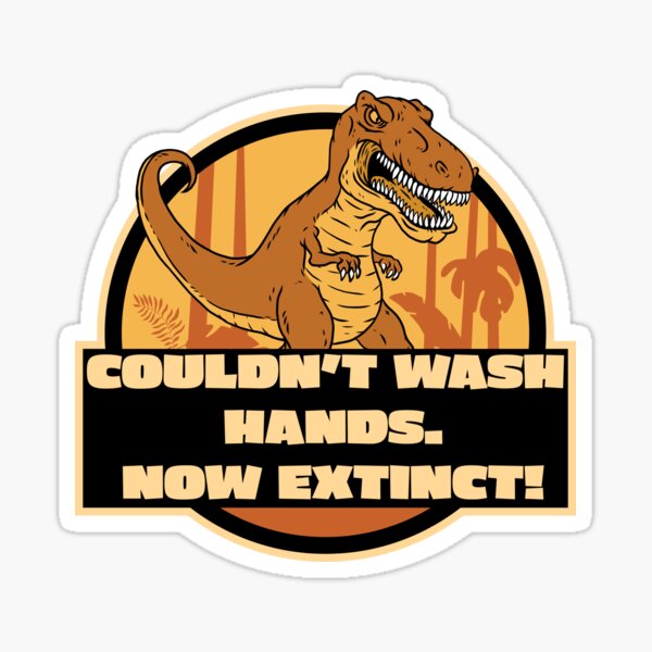 Artikel-Vorschau von Lustiger T Rex konnte sich nicht die Hände waschen, jetzt ausgestorben, designt und verkauft von YELLOWCITY806.