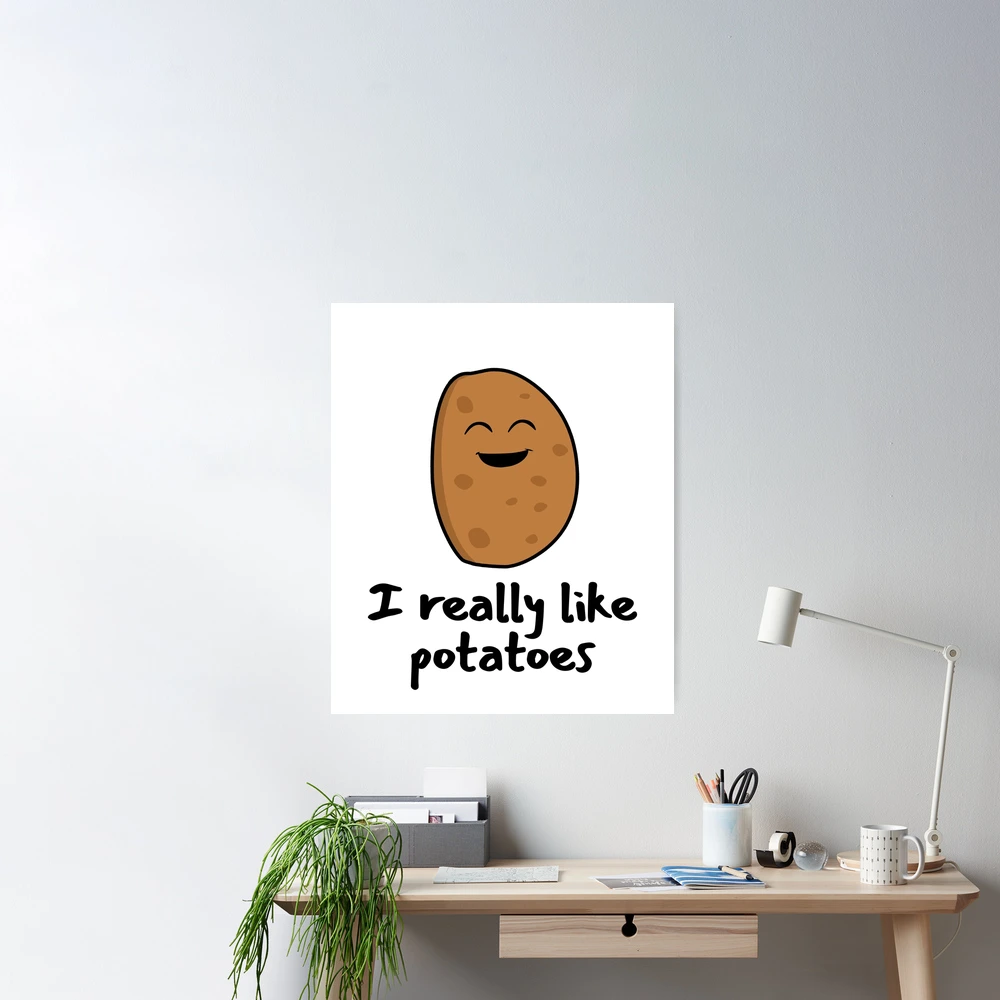 I Just Really Like Potatoes - Cute Potato - Classic Sublimat - Inspire  Uplift