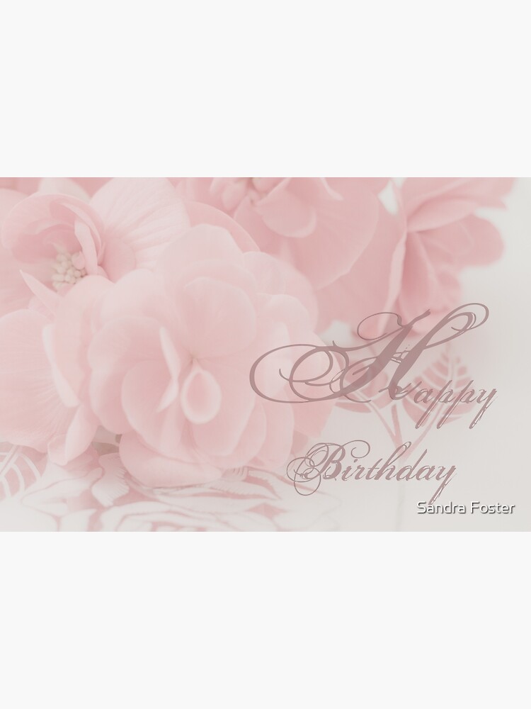 Carte De Vœux Carte De Joyeux Anniversaire Begonias Par Sandrafoster Redbubble