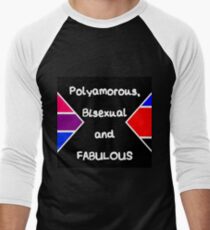 Polyamorous, Bisexual and Fabulous Men's Baseball ¾ T-Shirt