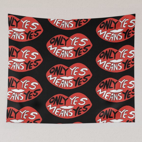 Item preview, Only Yes Means Yes designed and sold by derekofspades.