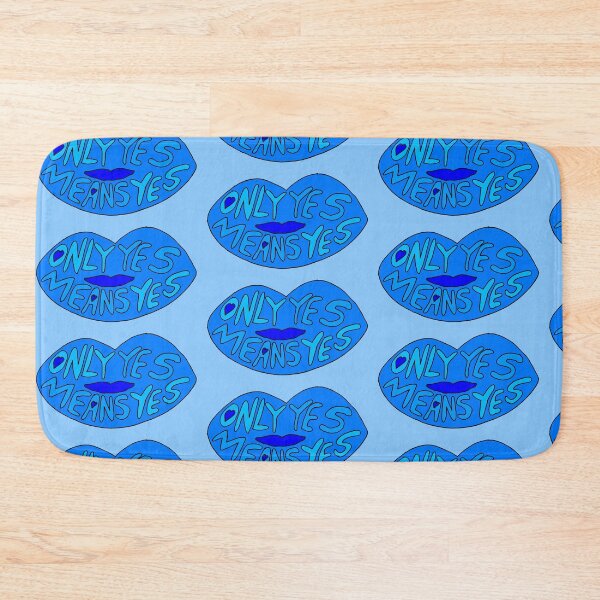 Item preview, Only Yes Means Yes Blue designed and sold by derekofspades.