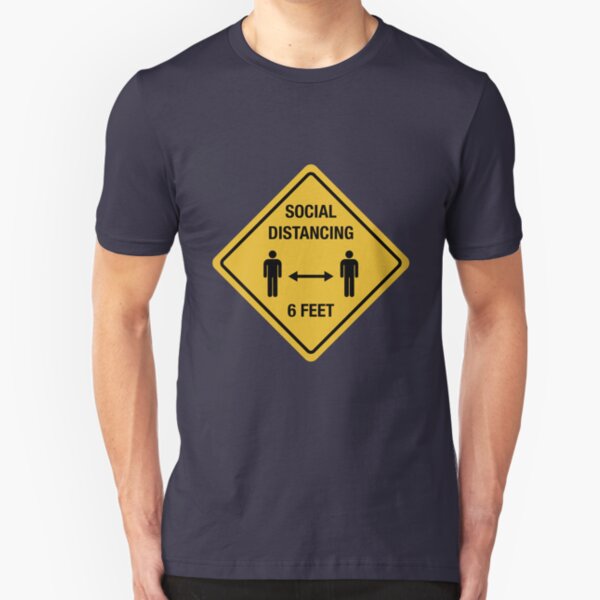 Social Distancing Slim Fit T-Shirt