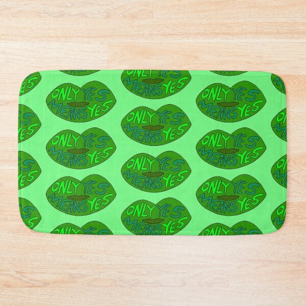 Item preview, Only Yes Means Yes Green designed and sold by derekofspades.