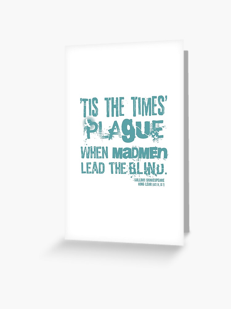 Carte De Vœux Citation Du Roi Lear Sur La Peste Version Aqua Par Incognitagal Redbubble