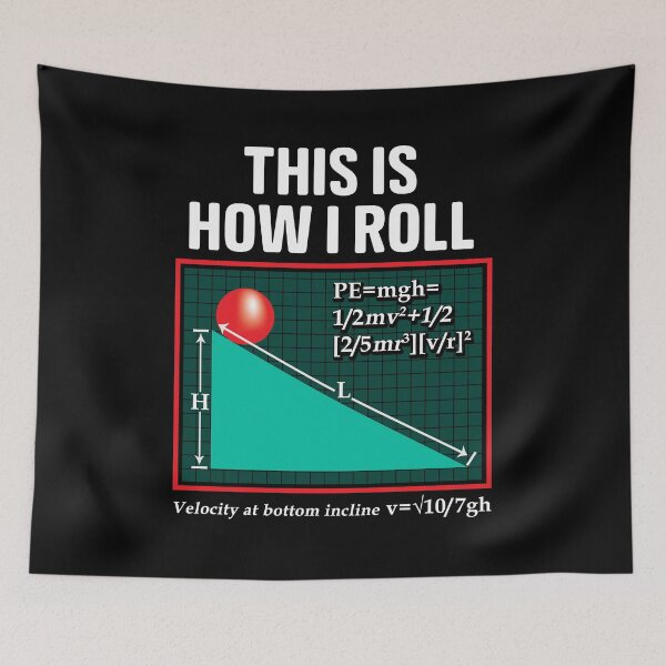 Item preview, This Is How I Roll Physics Pun Funny Science designed and sold by perfectpresents.