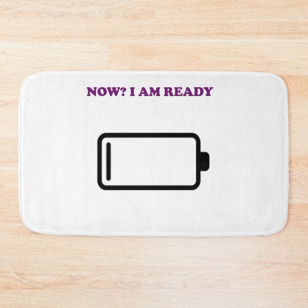 Item preview, Now I am ready Design designed and sold by Moussceo.