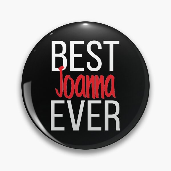 Artikelvorschau, Best Joanna Ever entworfen und verkauft von ProjectX23.