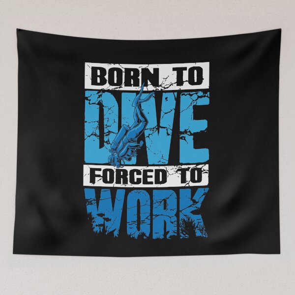 Item preview, Born To Dive Forced To Work Funny Scuba Diver designed and sold by Captain Mood.