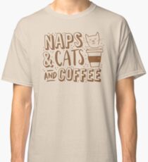 NAPS and CATS and COFFEE Classic T-Shirt