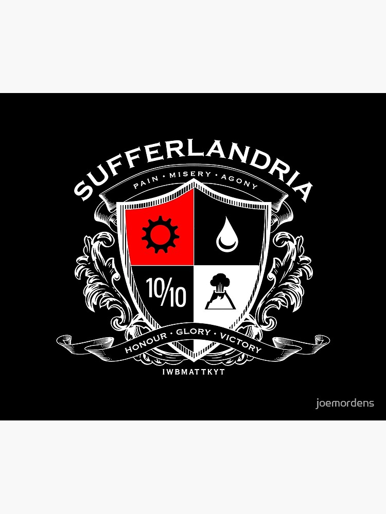Sufferlandria - Schmerz Elend Qual - Ehre Ruhm Sieg (Weiß) von joemordens