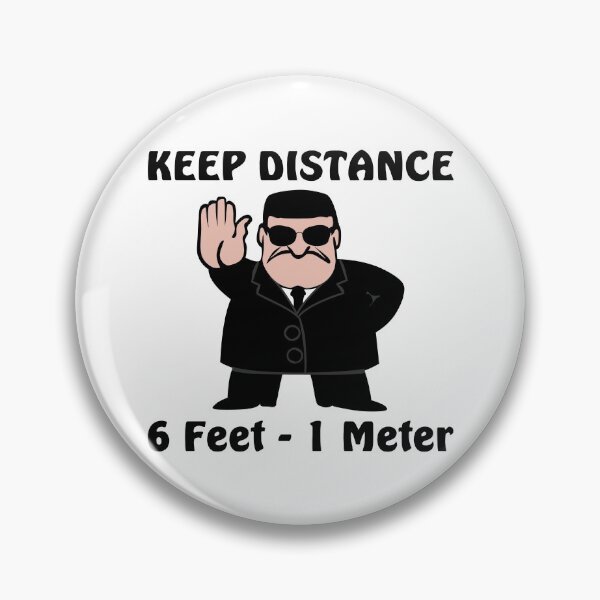 Item preview, Keep distance - 6 feet or 1 meter designed and sold by NerdySherds.