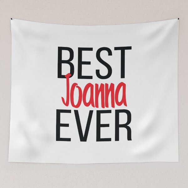 Item preview, Best Joanna Ever designed and sold by ProjectX23.