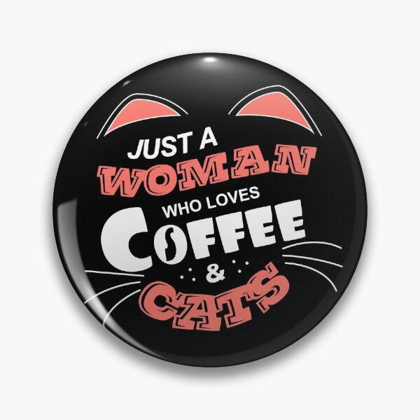Item preview, Cats: just a woman who loves coffee & cats designed and sold by EllenTune.
