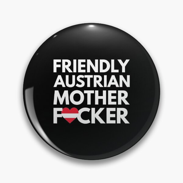 Item preview, Friendly Austrian MF Mother Focker Austria designed and sold by HelloFromAja.