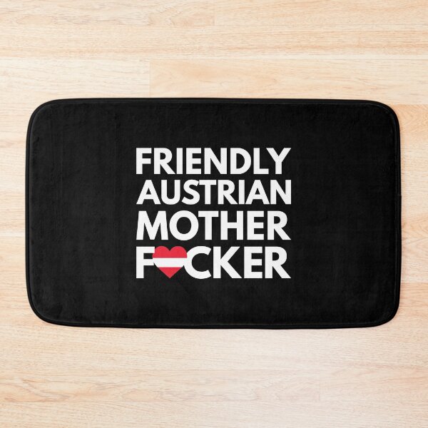 Item preview, Friendly Austrian MF Mother Focker Austria designed and sold by HelloFromAja.