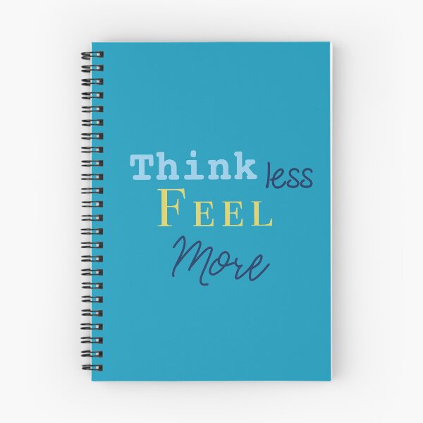 Item preview, Think less feel more designed and sold by Anastasia Toska.