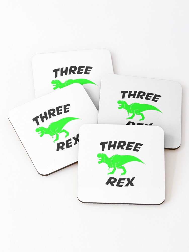 Download Three Rex Svg Boy Third Birthday Svg Dinosaur Svg T Rex Svg Birthday Dude Svg Baby Boy Birthday Shirt Svg Files For Cricut Png Dxf Coasters Set Of 4 By Nouiz Redbubble