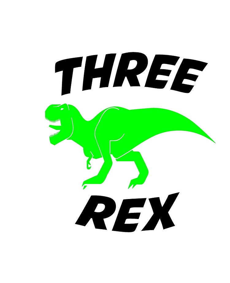 Download Three Rex Svg Boy Third Birthday Svg Dinosaur Svg T Rex Svg Birthday Dude Svg Baby Boy Birthday Shirt Svg Files For Cricut Png Dxf Ipad Case Skin By Nouiz Redbubble