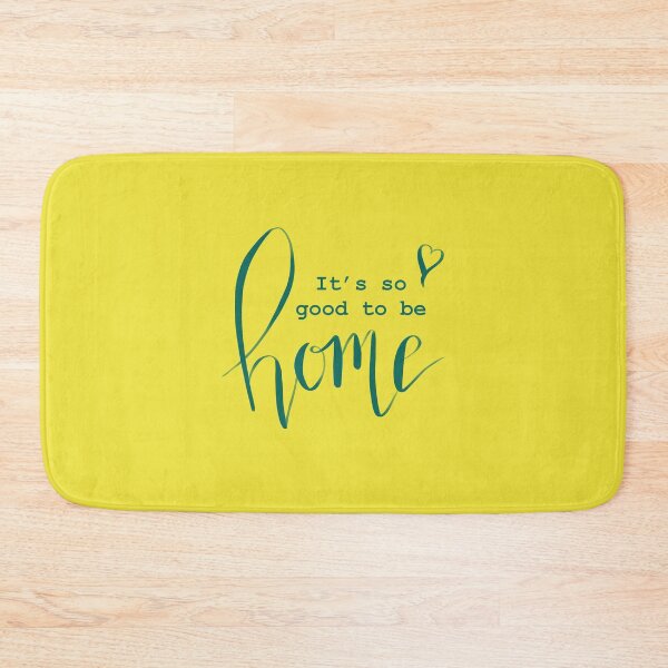 Item preview, It’s so good to be home designed and sold by Anastasia Toska.