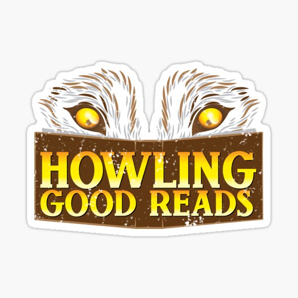 Howling good reads distressed version Sticker