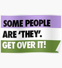 Some people are 'they' - get over it! Poster