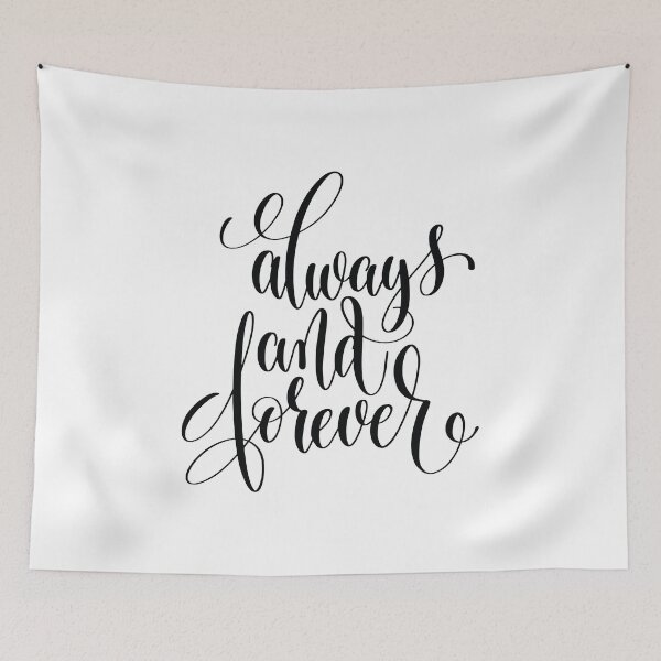 Item preview, Always And Forever Inspirational and Motivational Quotes designed and sold by ProjectX23.