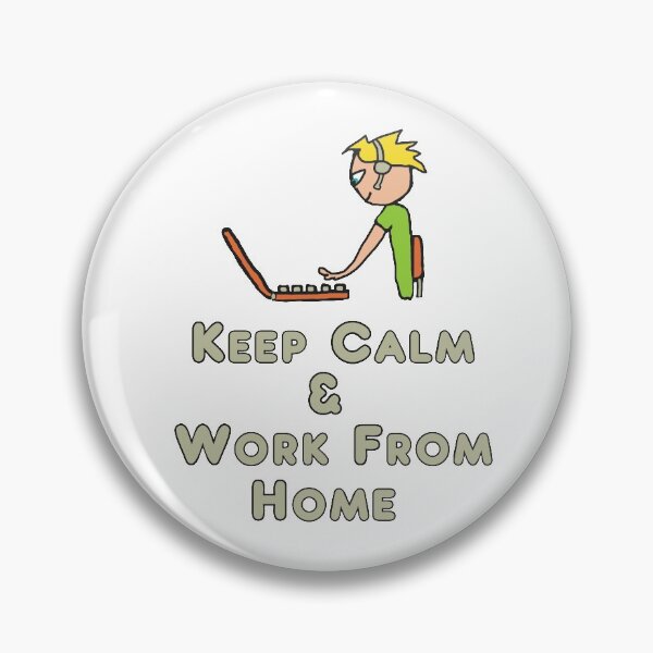 Item preview, Keep Calm and Work From Home designed and sold by Mark-Ewbie.