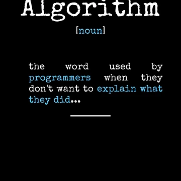 Artwork thumbnail, Algorithm. Programmer, coding gift with a quote. by RoManSmArt