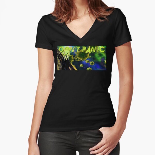 Don't Panic Fitted V-Neck T-Shirt