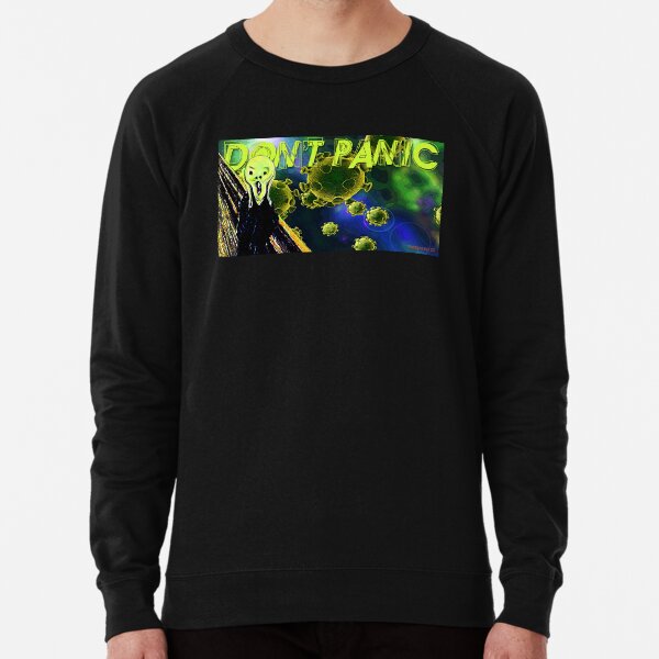 Don't Panic Lightweight Sweatshirt