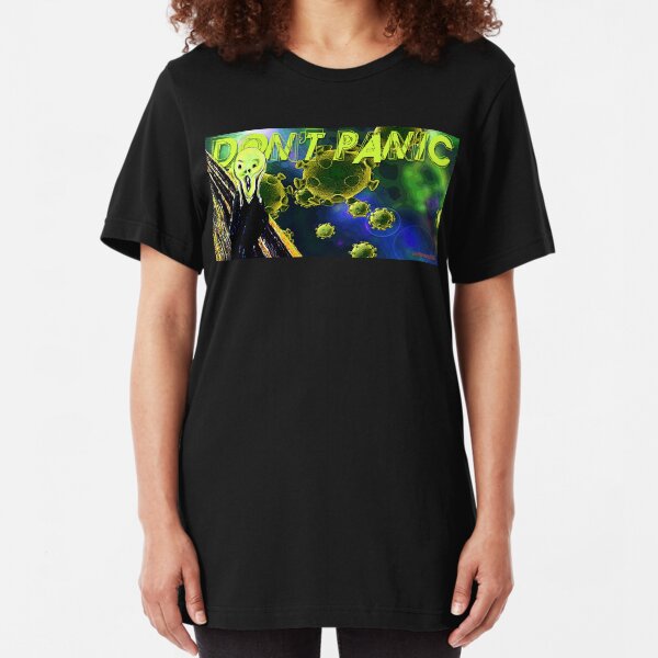 Don't Panic Slim Fit T-Shirt