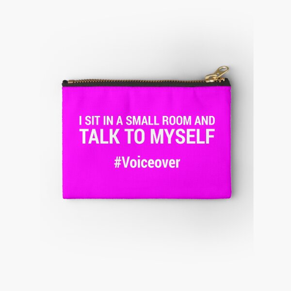 Item preview, I sit in a small room and talk to myself #voiceover - BRIGHT PINK designed and sold by mrshelenbee.