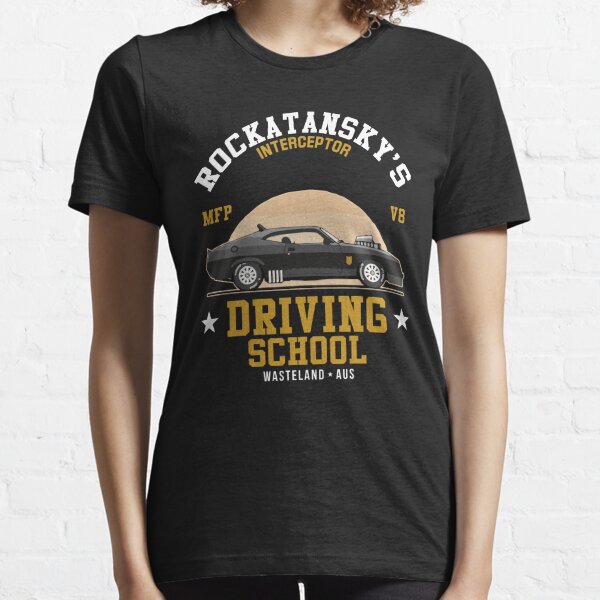 École de conduite Mad Max Rocktanskys T-shirt essentiel