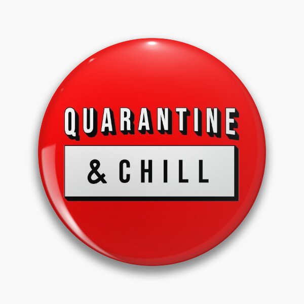 Item preview, quarantine and chill designed and sold by FunnyGrief.