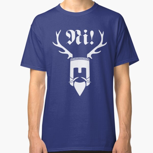 Knights who say Ni! Classic T-Shirt