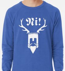 Knights who say Ni! Lightweight Sweatshirt