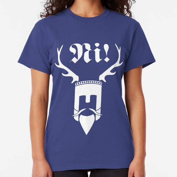 Knights who say Ni! Classic T-Shirt